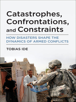 cover image of Catastrophes, Confrontations, and Constraints